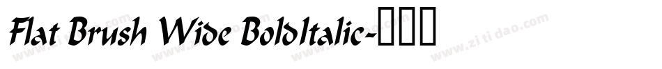 Flat Brush Wide BoldItalic字体转换